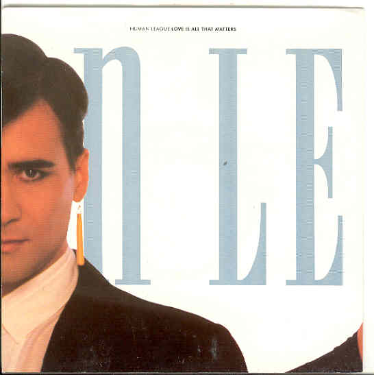 Love Is All That Matters - Human League