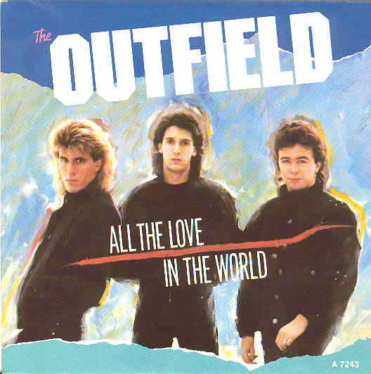 Outfield - All The Love In The World