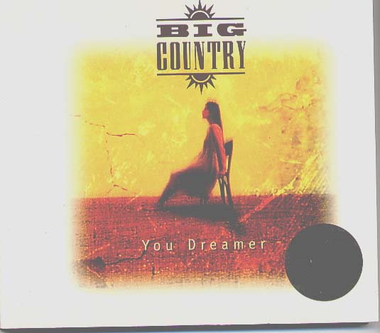 Big Country - You Dreamer