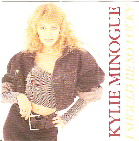 Kylie Minogue - I Should Be So Lucky
