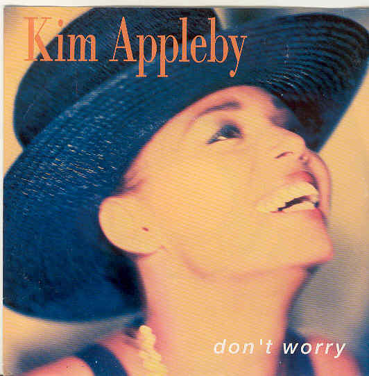 Kim Appleby - Don't Worry Single
