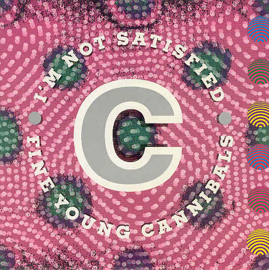 Fine Young Cannibals - I'm Not Satisfied Album