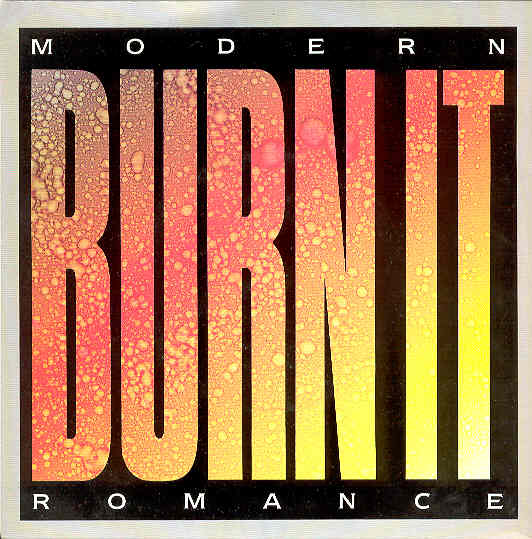 Burn It - Modern Romance