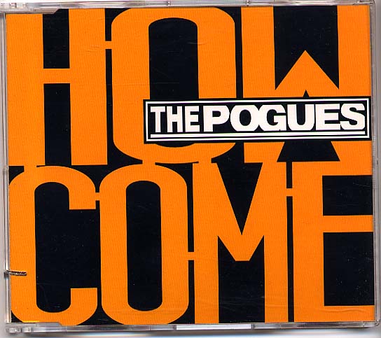 How Come - Pogues