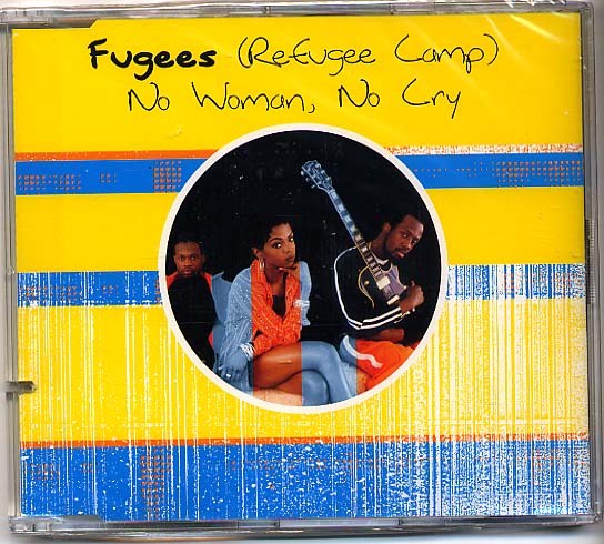 Fugees - No Woman, No Cry