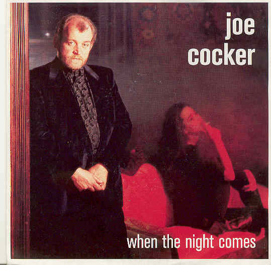Joe Cocker - When The Night Comes Album
