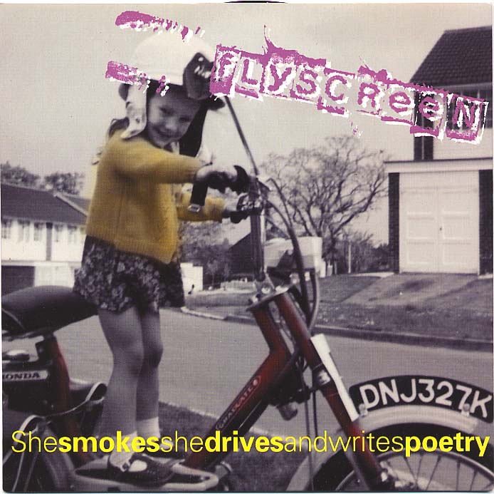 Flyscreen - She Smokes She Drives And She Writes Poetry