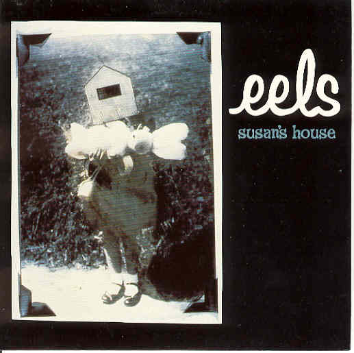 Eels - Susan's House Single