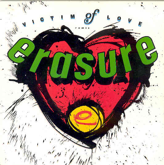 Erasure - Victim Of Love