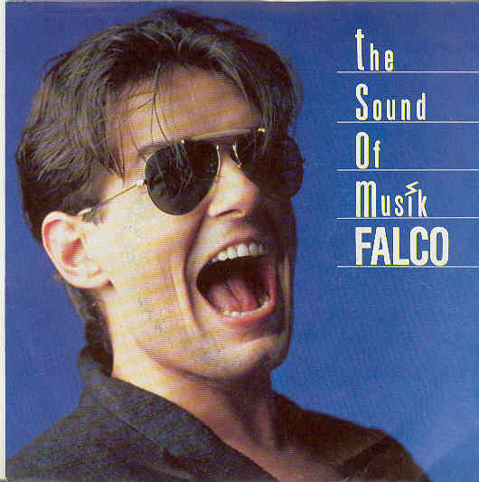 The Sound Of Musik - Falco