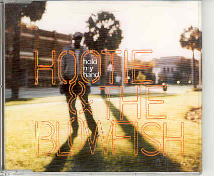 Hold My Hand - Hootie & The Blowfish