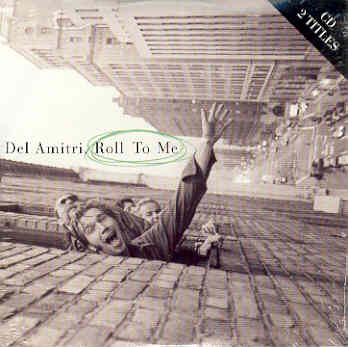 Del Amitri - Roll To Me Album