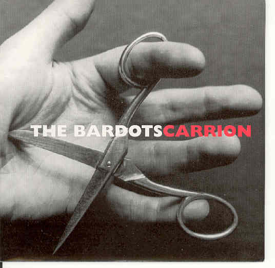 Bardots - Carrion