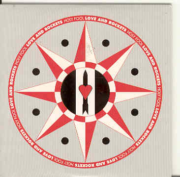 Love & Rockets - Holy Fool