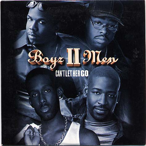 Boyz Ii Men - Can't Let Her Go