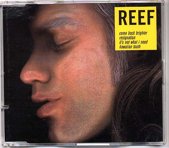 Reef - Come Back Brighter Album
