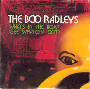 What's In The Box - Boo Radleys