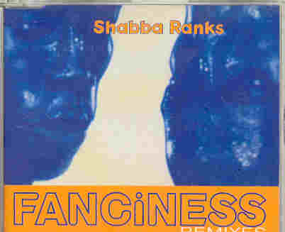 Shabba Ranks - Fanciness Remixes