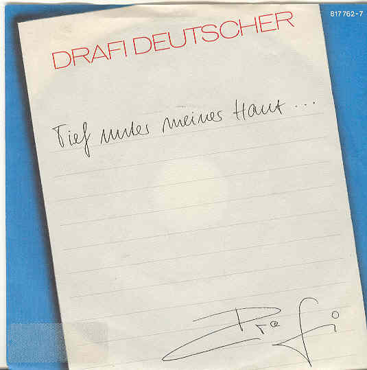 Drafi Deutscher - Tief Unter Meiner Haut