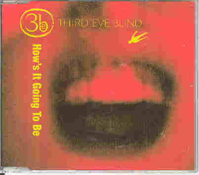 Third Eye Blind - How's It Going To Be