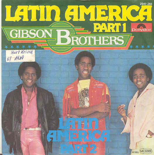 Gibson Brothers - Latin America