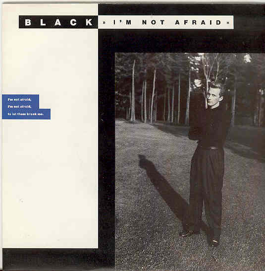 Black - I'm Not Afraid