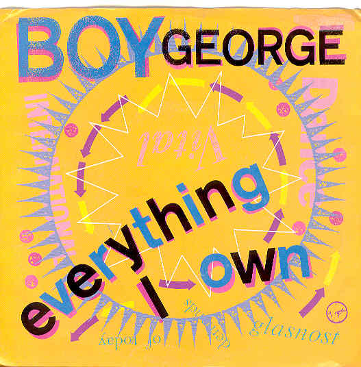 Everything I Own - Boy George