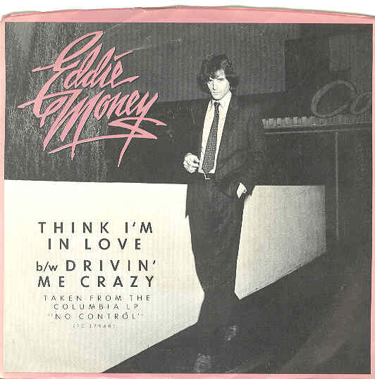 Eddie Money - Think I'm In Love