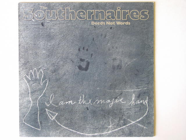 Southenaires - Deeds Not Words
