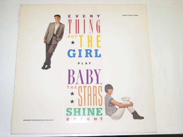 Everything But The Girl - Baby, The Stars Shine Bright