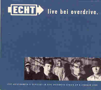 Echt - Live Bei Overdrive