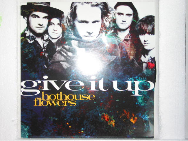 Hothouse Flowers - Give It Up LP