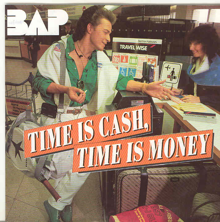 Bap - Time Is Cash, Time Is Money