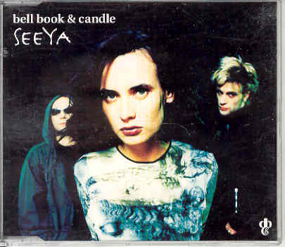 Bell Book & Candle - See Ya