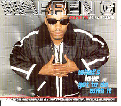 What's Love Got To Do With It - Warren G