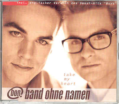 Band Ohne Namen - Take My Heart
