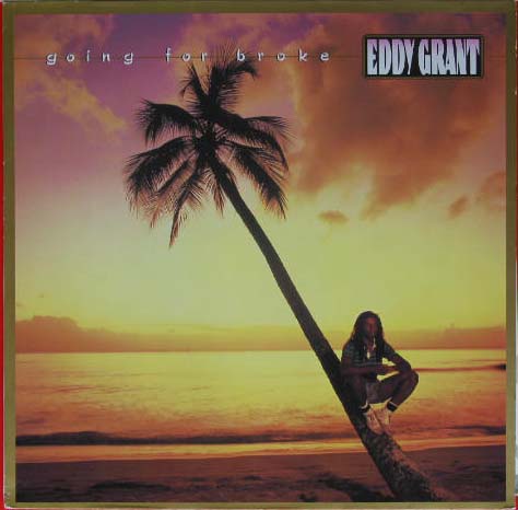 Eddy Grant - Going For Broke