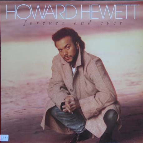 Forever And Ever - Howard Hewett