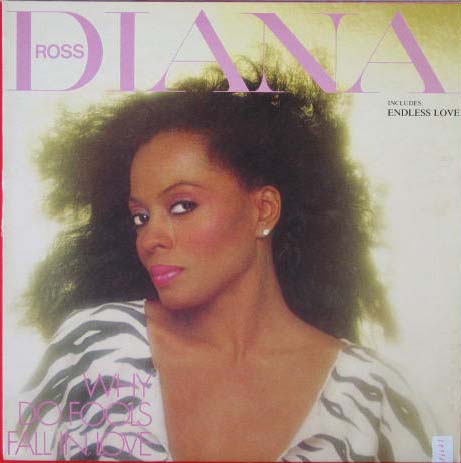 Why Do Fools Fall In Love - Diana Ross