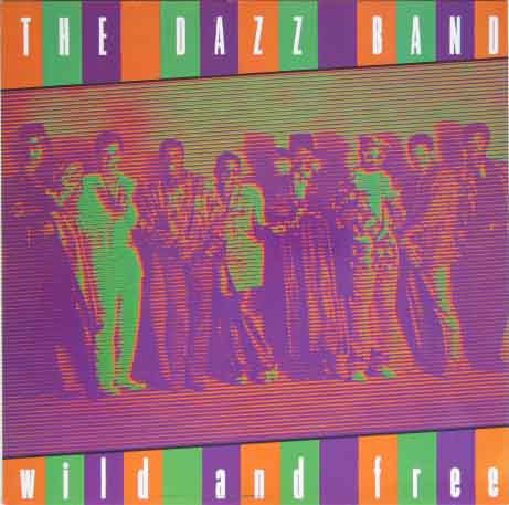 Dazz Band - Wild And Free CD