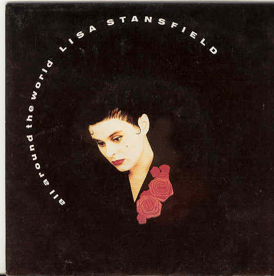 All Around The World - Lisa Stansfield