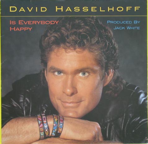 David Hasselhoff - Is Everybody Happy
