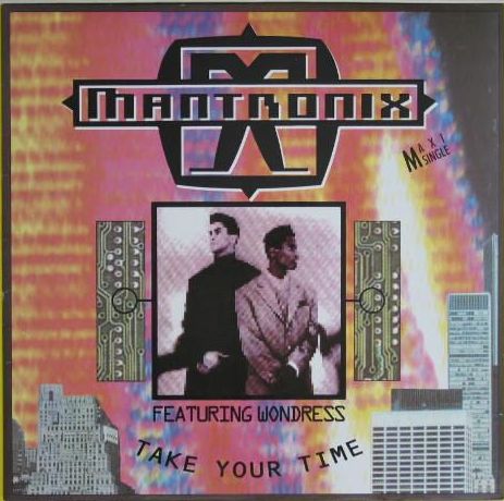 Take Your Time - Mantronix