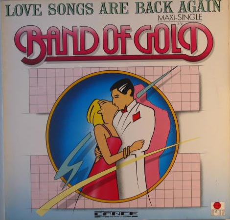 Band Of Gold - Love Songs Are Back Again