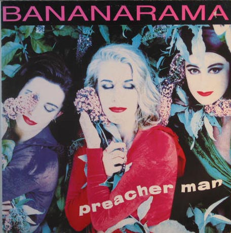 Bananarama - Preacher Man CD