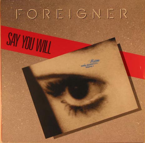 Foreigner - Say You Will Album