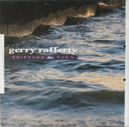 Shipyard Town - Gerry Rafferty