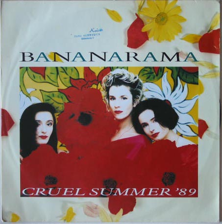 Cruel Summer '89 - Bananarama