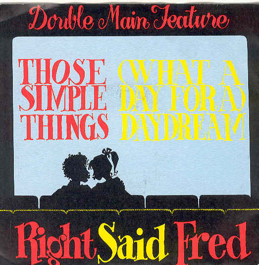 Those Simple Things - Right Said Fred