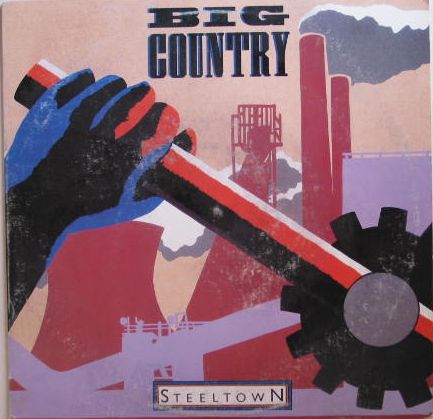 Big Country - Steeltown Vinyl